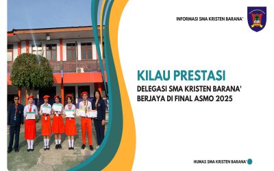 Kilau Prestasi di Pulau Dewata: Delegasi SMA KRISTEN BARANA’ Berjaya di Final ASMO 2025